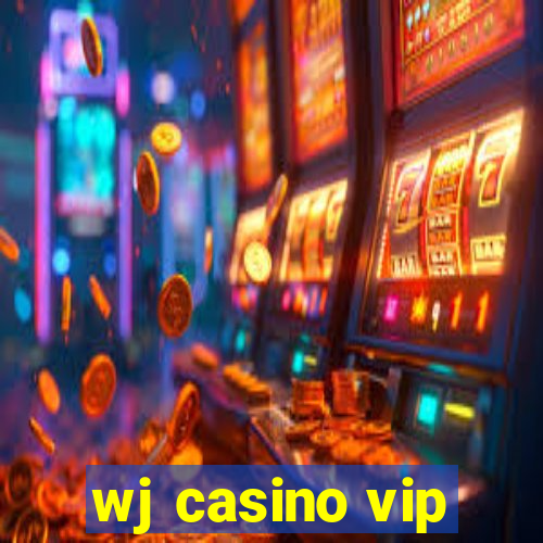 wj casino vip